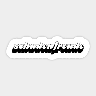 Schadenfreude Sticker